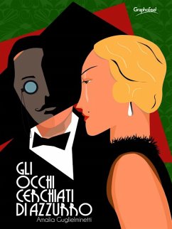 Gli occhi cerchiati di azzurro (eBook, ePUB) - Guglielminetti, Amalia