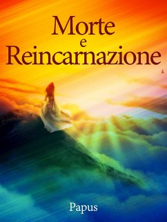 Morte e Reincarnazione (eBook, ePUB) - Papus