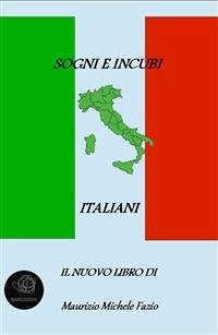 Sogni e incubi italiani (eBook, ePUB) - Michele Fazio, Maurizio