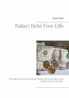 Today! Debt Free Life (eBook, ePUB)