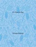 It's Time to Pray (eBook, ePUB) It's Time to Pray (eBook, ePUB)