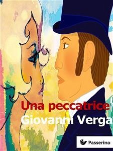 Una peccatrice (eBook, ePUB) - Verga, Giovanni