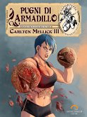 Pugni di Armadillo (eBook, ePUB)