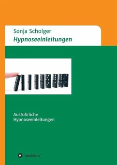 Hypnoseeinleitungen - Scholger, Sonja