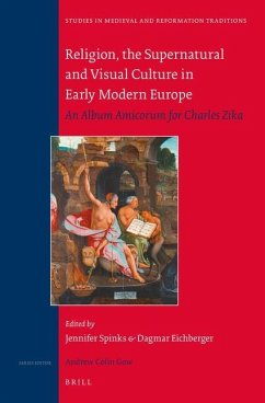 Religion, the Supernatural and Visual Culture in Early Modern Europe - Spinks, Jennifer; Eichberger, Dagmar