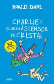 Charlie y el gran ascensor de cristal