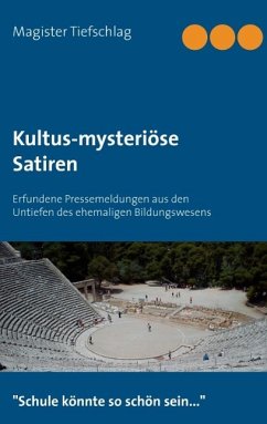 Kultus-mysteriöse Satiren (eBook, ePUB) - Tiefschlag, Magister