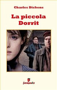 La piccola Dorrit (eBook, ePUB) - Dickens, Charles