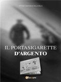 Il Portasigarette d'Argento (eBook, ePUB)