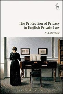 The Protection of Privacy in English Private Law - Moreham, Nicole