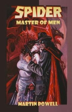 The Spider: Master of Men - Powell, Martin