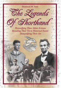 The Legends of Shorthand - Tursi, Dominick M.