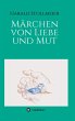Märchen von Liebe und Mut - Bild 1