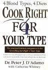Cook Right 4 Your Type (eBook, ePUB) - D'Adamo, Peter