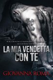 La mia vendetta con te (eBook, ePUB)