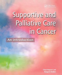 Supportive and Palliative Care in Cancer - Claud F B Regnard; Kindlen, Margaret