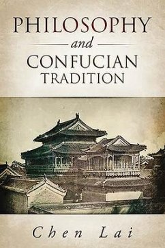 Philosophy and Confucian Tradition - Lai, Chen