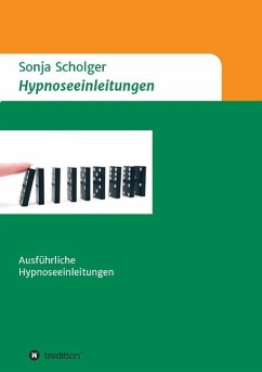 Hypnoseeinleitungen - Scholger, Sonja