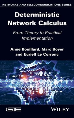 Deterministic Network Calculus - Bouillard, Anne; Boyer, Marc; Le Corronc, Euriell