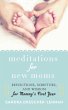 Meditations for New Moms - Bild 1