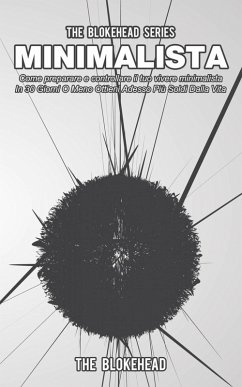 Cover Minimalista! Come preparare e controllare il tuo vivere minimalista (eBook, ePUB)