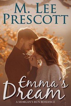 Emma's Dream (Morgan's Run Romances, #1) (eBook, ePUB) - Prescott, M. Lee