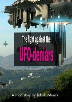 The fight against the UFO-deniers (eBook, ePUB)