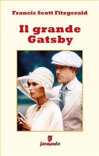 Il grande Gatsby (eBook, ePUB) - Scott Fitzgerald, Francis