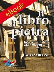 Il libro di pietra (eBook, ePUB) - Italo, Sarcone,