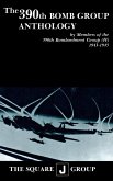 The 390th Bomb Group Anthology