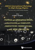 Particle and Astroparticle Physics, Gravitation & Cosmology
