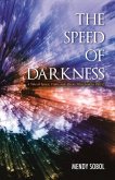 The Speed of Darkness: A Tale of Space, Time, and Aliens Who Love to Party!