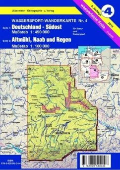 Wassersport-Wanderkarte / Deutschland Südost mit Altmühl, Naab und Regen für Kanu- und Rudersport - Jübermann, Erhard