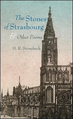 The Stones of Strasbourg and Other Poems - Stoneback, H R