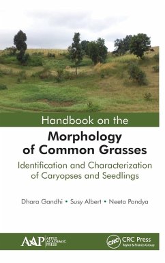 Handbook on the Morphology of Common Grasses - Gandhi, Dhara; Albert, Susy; Pandya, Neeta