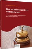 Das kundenorientierte Unternehmen