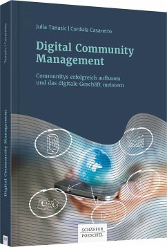 Digital Community Management - Casaretto, Cordula;Tanasic, Julia