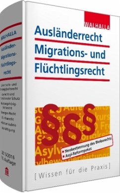 Ausländerrecht, Migrations- und Flüchtlingsrecht, Ausgabe 2015/2016