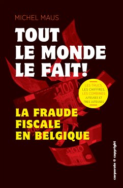 Tout le monde le fait ! (eBook, ePUB) - Neefs, Axel; Delroisse, Pierre; Maus, Michel