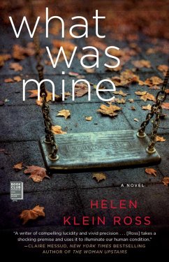 What Was Mine (eBook, ePUB) - Ross, Helen Klein