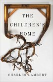 The Children's Home (eBook, ePUB) The Children's Home (eBook, ePUB)