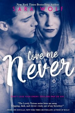 Love Me Never (eBook, ePUB) - Wolf, Sara