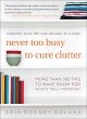 Never Too Busy to Cure Clutter (eBook,... - Bild 1