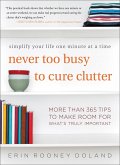 Never Too Busy to Cure Clutter (eBook, ePUB)