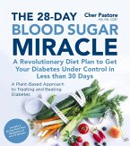 The 28-Day Blood Sugar Miracle (eBook, ePUB)