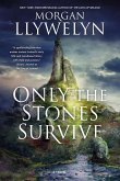 Only the Stones Survive (eBook, ePUB)