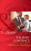 The Baby Contract (Mills & Boon Desire) (Billionaires and Babies, Book 62) (eBook, ePUB)