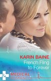 French Fling To Forever (Mills & Boon Medical) (eBook, ePUB)