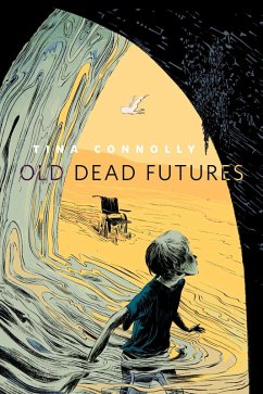 Old Dead Futures (eBook, ePUB) - Connolly, Tina