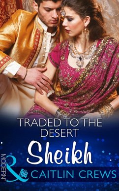 Traded To The Desert Sheikh (eBook, ePUB) - Crews, Caitlin